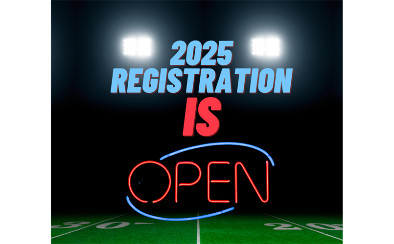 2025 REGISTRATION IS OPEN